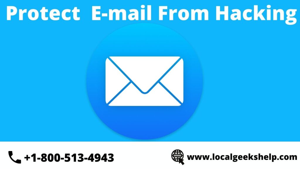 Steps to get protected from Hacking E-mail