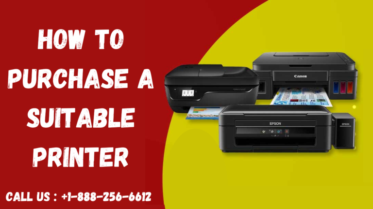 purchase a suitable Printer